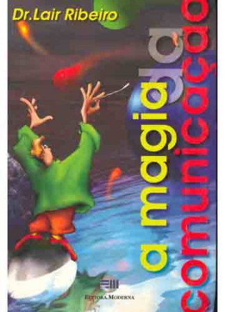 A magia da Comunicação